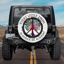 

Every Little Thing Is Gonna Alright Spare Tire COVER CAR For Car - Car Accessories, Custom Spare Tire COVER CARs Your Own,