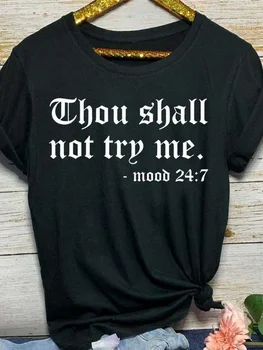 Thou Shall Not Try Me Letter Print T Shirt Women Short Sleeve O Neck Loose Women Tshirt Ladies Summer Tee Shirt Tops Clothes 1