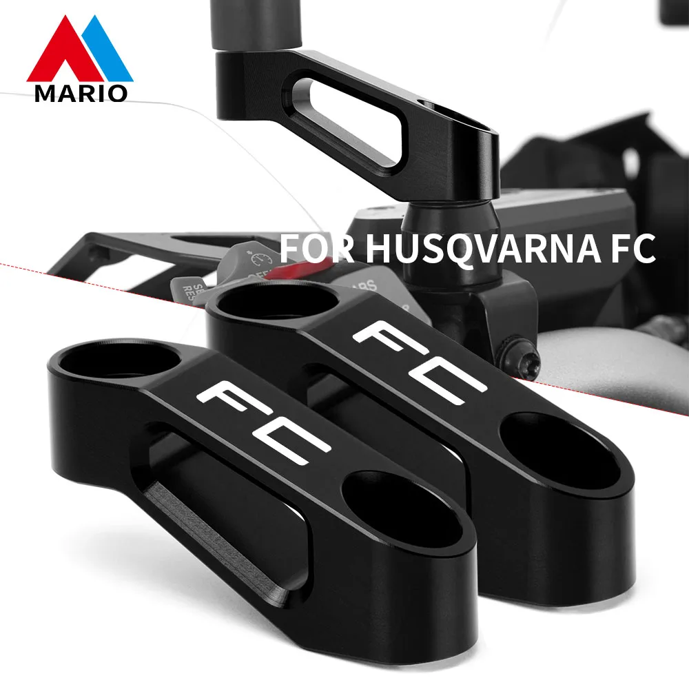 

For Husqvarna FC FX TC TX All Years Motorcycle Accessories CNC Aluminum Mirror Riser Extenders Spacers Extension Adapter Adaptor