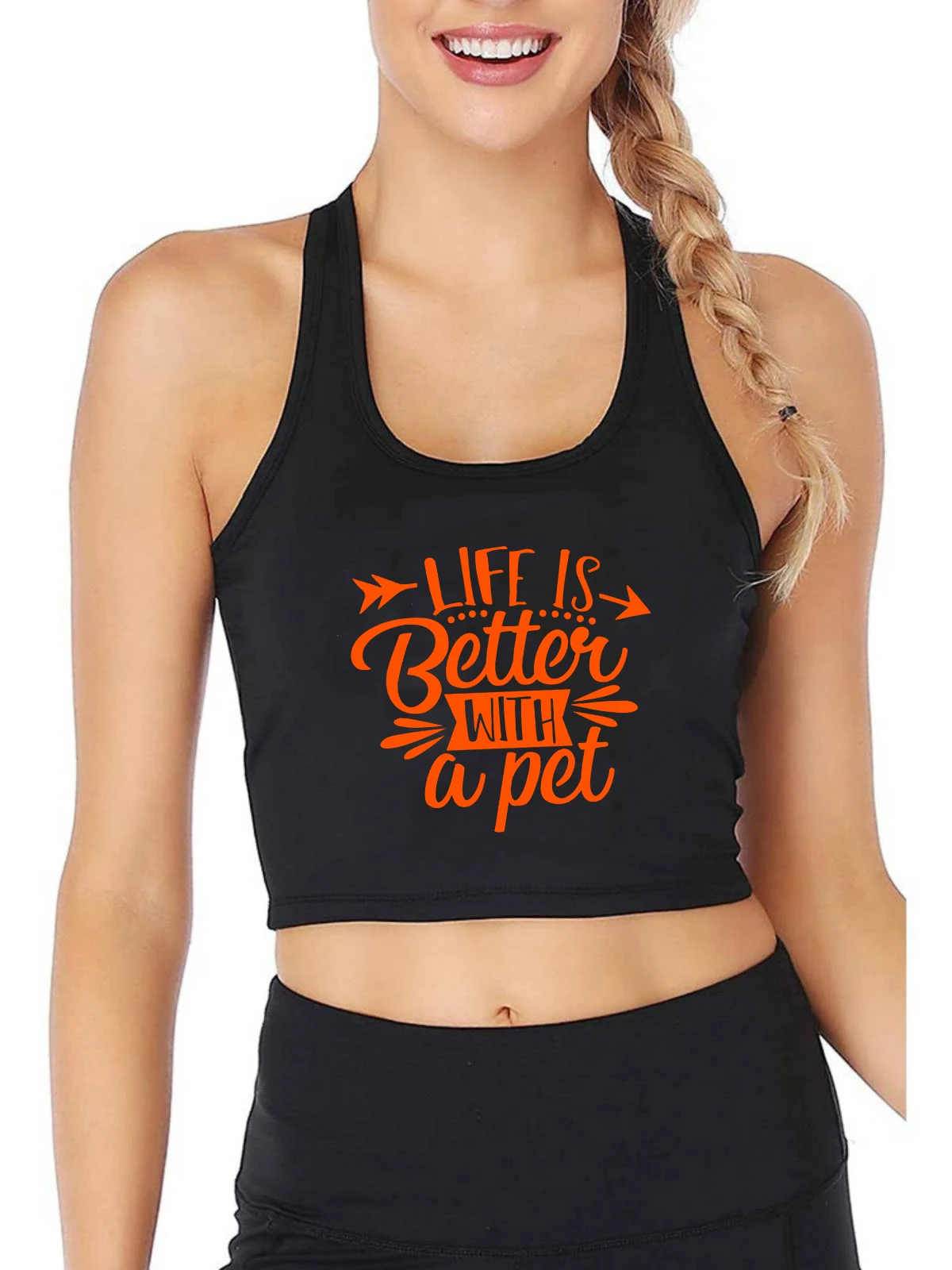 

Life Is Better With A Pet Design Sexy Slim Fit Crop Top Pet Lover Personality Customizable Tank Tops Gym Fitness Camisole