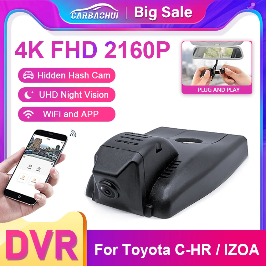 

Car DVR Video Recorder Dash Cam Camera For Toyota C-HR CHR Yize EV 2018 2019 2020 2021 2022 2023,4K 2160P Plug and play DashCam