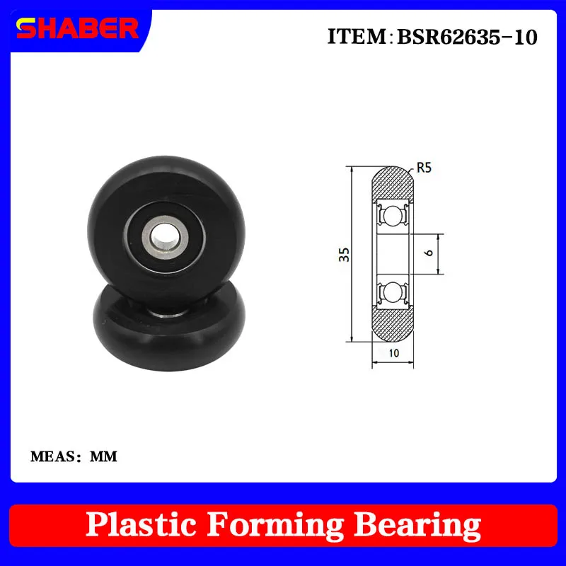 

【SHABER】Factory supply Spherical Radius POM plastic coated bearing BSR62635-10 High wear resistance High quality nylon pulley