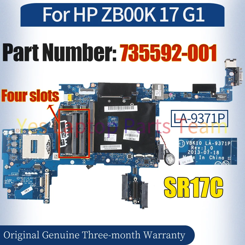 

VBK10 LA-9371P для HP ZB00K 17 G1 материнская плата для ноутбука 735592-001 SR17C 100% протестированная материнская плата для ноутбука