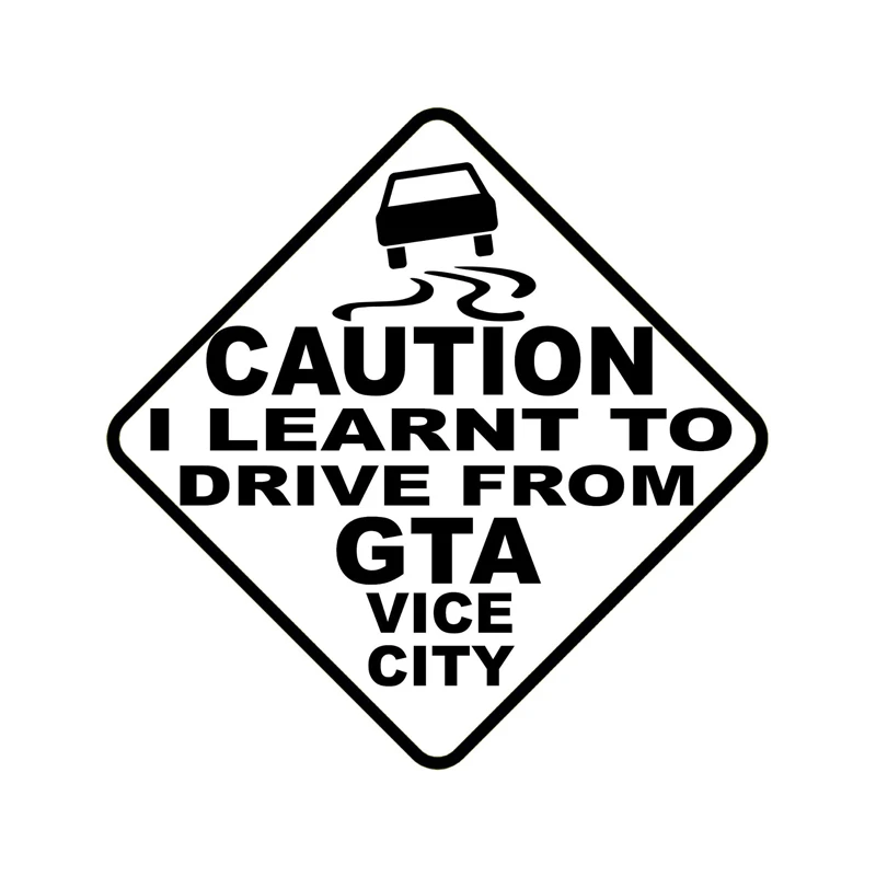 

Car Sticker CAUTION I LEARNT TO DRIVE FROM GTA VICE CITY Automobiles Motorcycles Exterior Accessories Vinyl Decals for GTI Vw