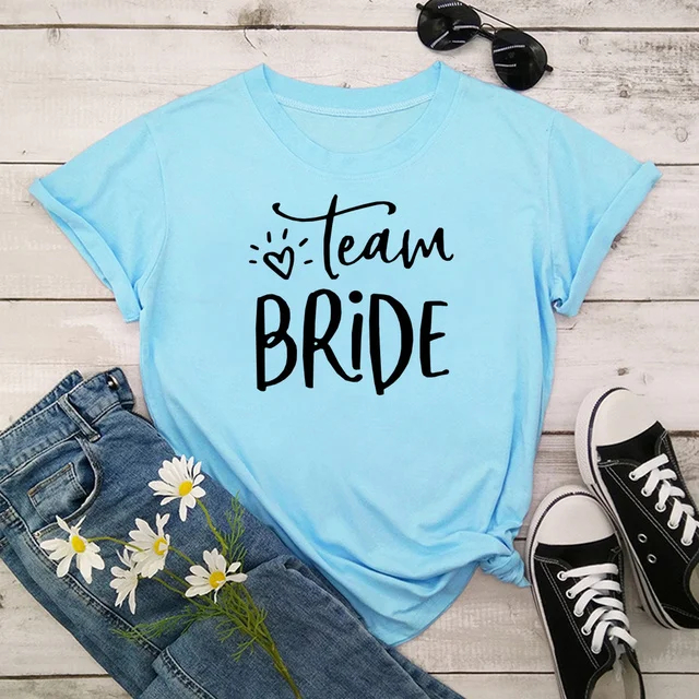 

New Fashion Short Sleeve T Shirt For Women Team Bride Letters Print T Shirt Harajuku Tshirt Women Tops Tee drop ship