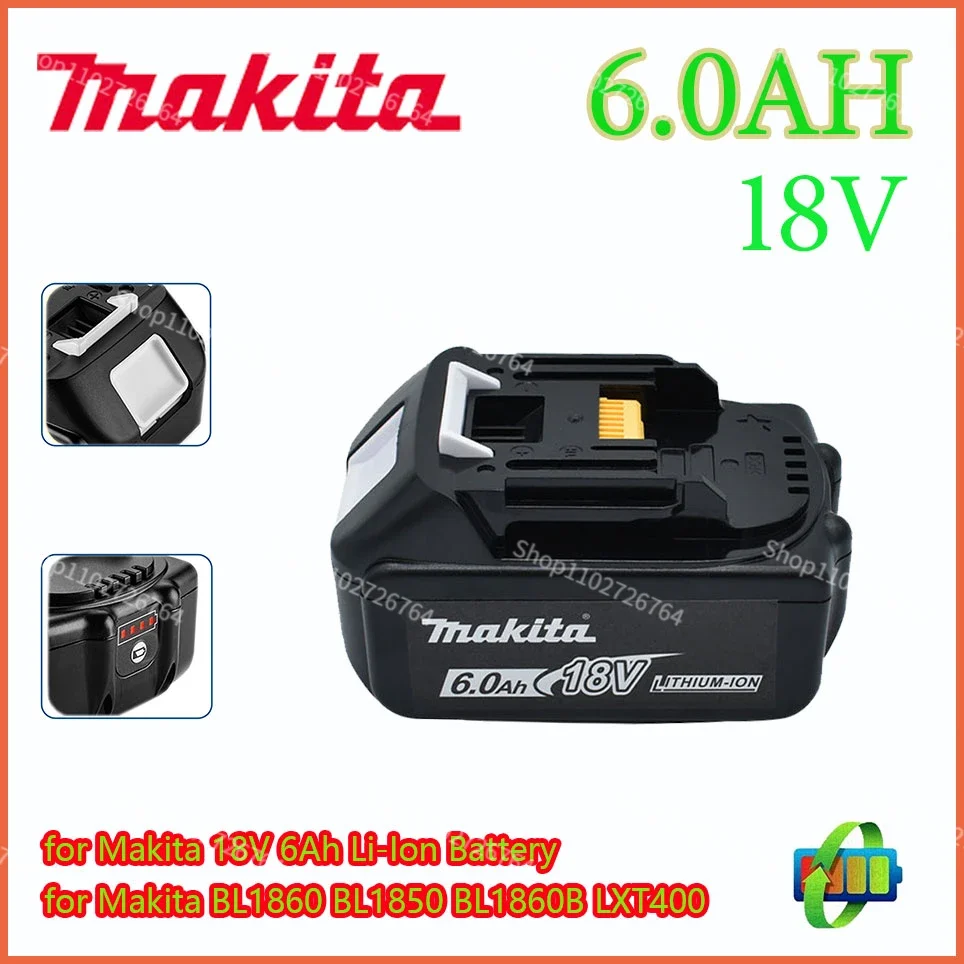 

Makita Original 18V Makita 6000mAh Lithium ion Rechargeable Battery 18v drill Replacement Batteries BL1860 BL1830 BL1850 BL1860B