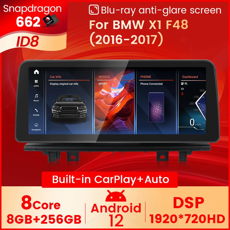 

Snapdragon 662 8+256G 1920*720 Android 12 ID8 All In One Multimedia Car Intelligent Systems For BMW X1 F48/X2 F49 2015-2019