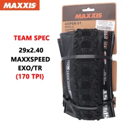 MAXXIS ASPEN ST Off - Road Tubeless Anti - Puncture Mountain Bike Tires (29x2.40 TEAM 170TPI)
