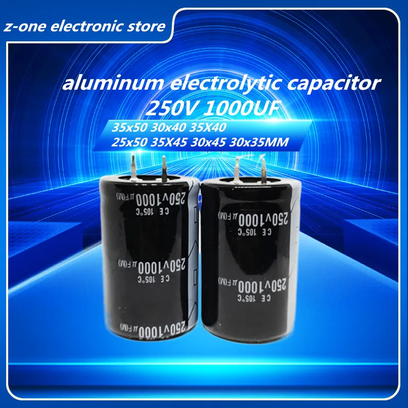 2pcs-5pcs 250V1000UF Higt quality aluminum electrolytic capacitor 250V 1000UF 35x50 30x40 35X40 25x50 35X45 30x45 30x35MM