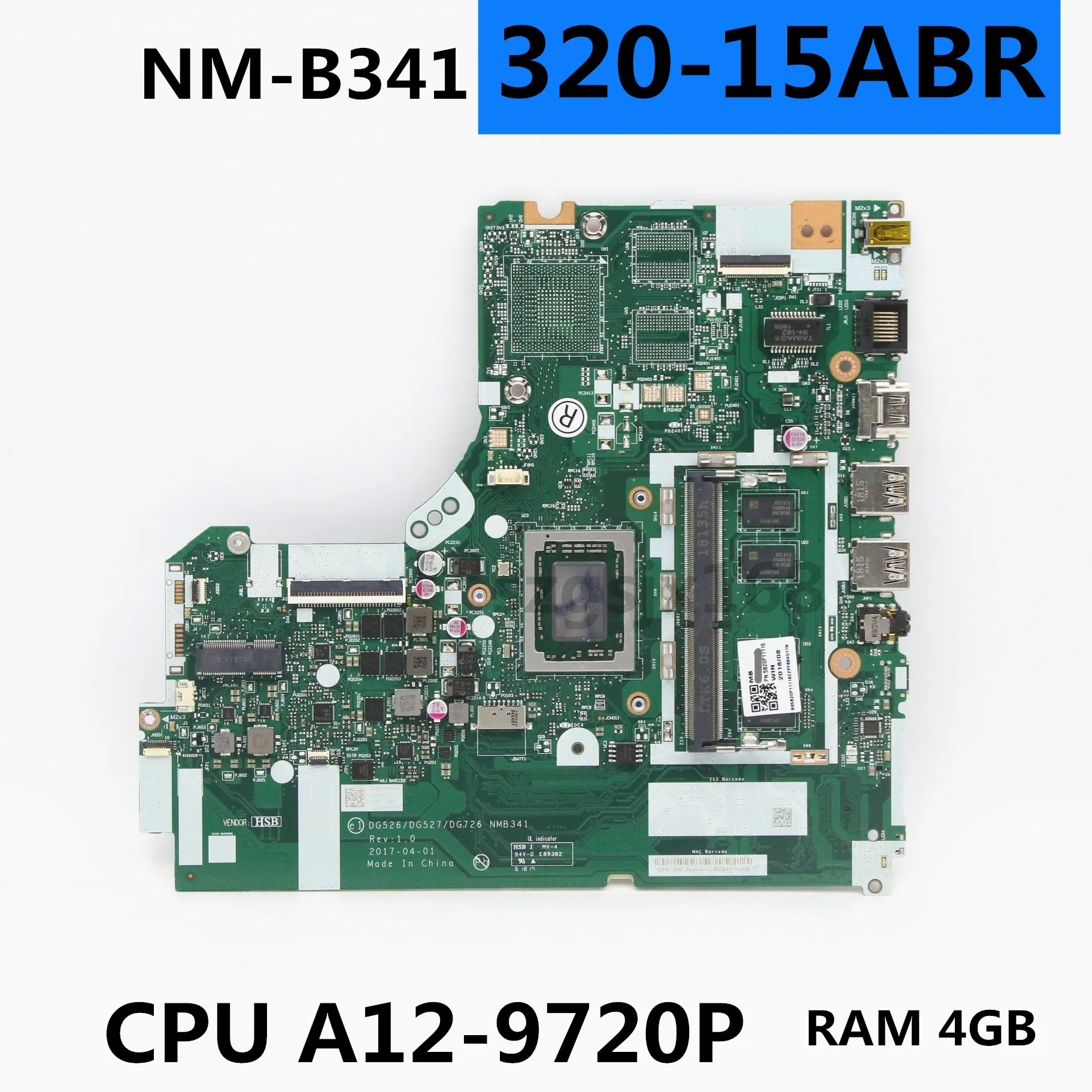 

FOR Lenovo LdeaPad 320-15ABR Computer Motherboard DG526/DG527/DG726 NM-B341 CPU A12-9720P 4G-RAM FRU:5B20P11116