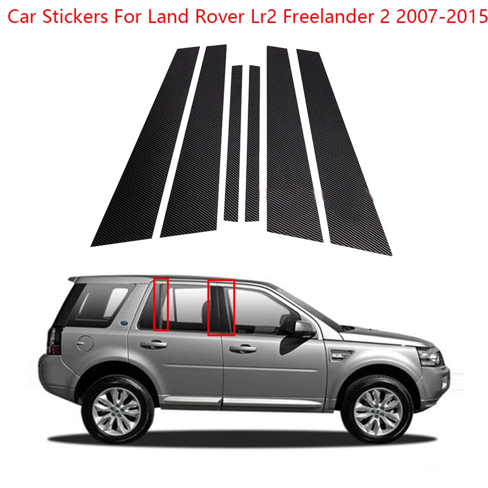 6 Pezzi Lucido Montanti Per Colonne Copertura Per Finestre Adesivi Per Colonne Bc Per Land Rover Lr2 Freelander 2 2007-2015 Accessori Per Auto