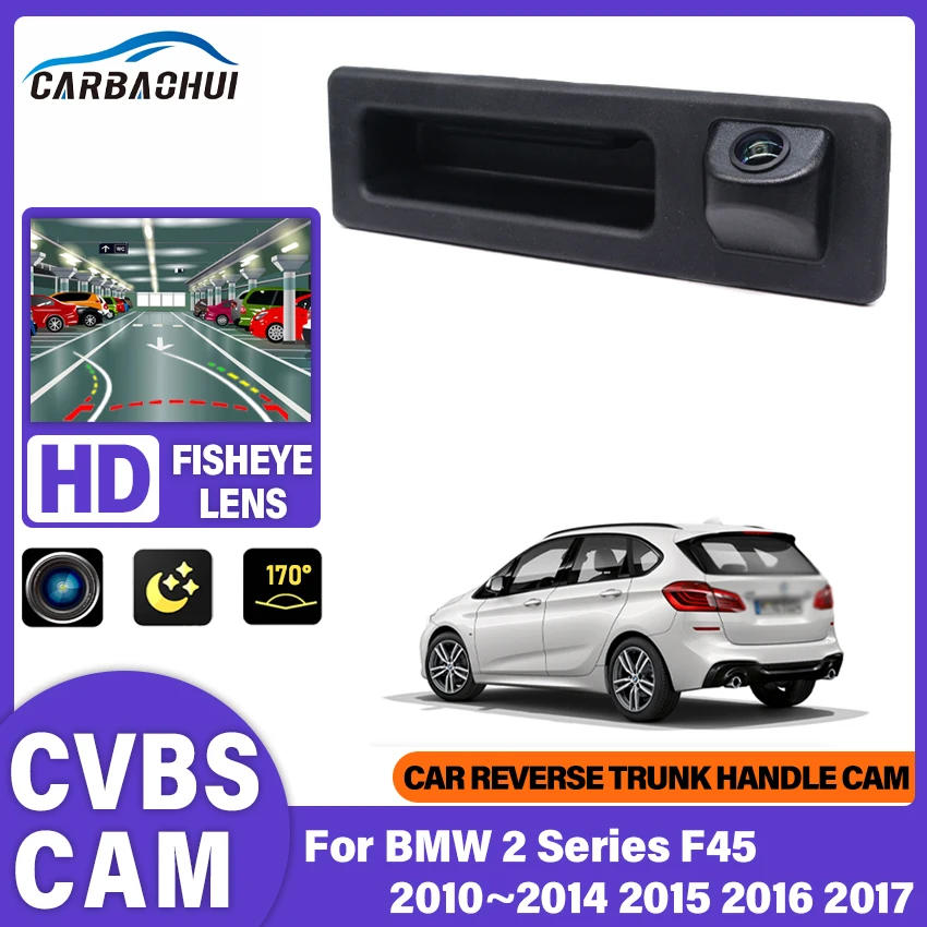 HD Nachtsicht Rückansicht Kamera Für BMW 2 Serie F45 2010 ~ Stamm Griff Backup parkplatz Rückfahr Kamera