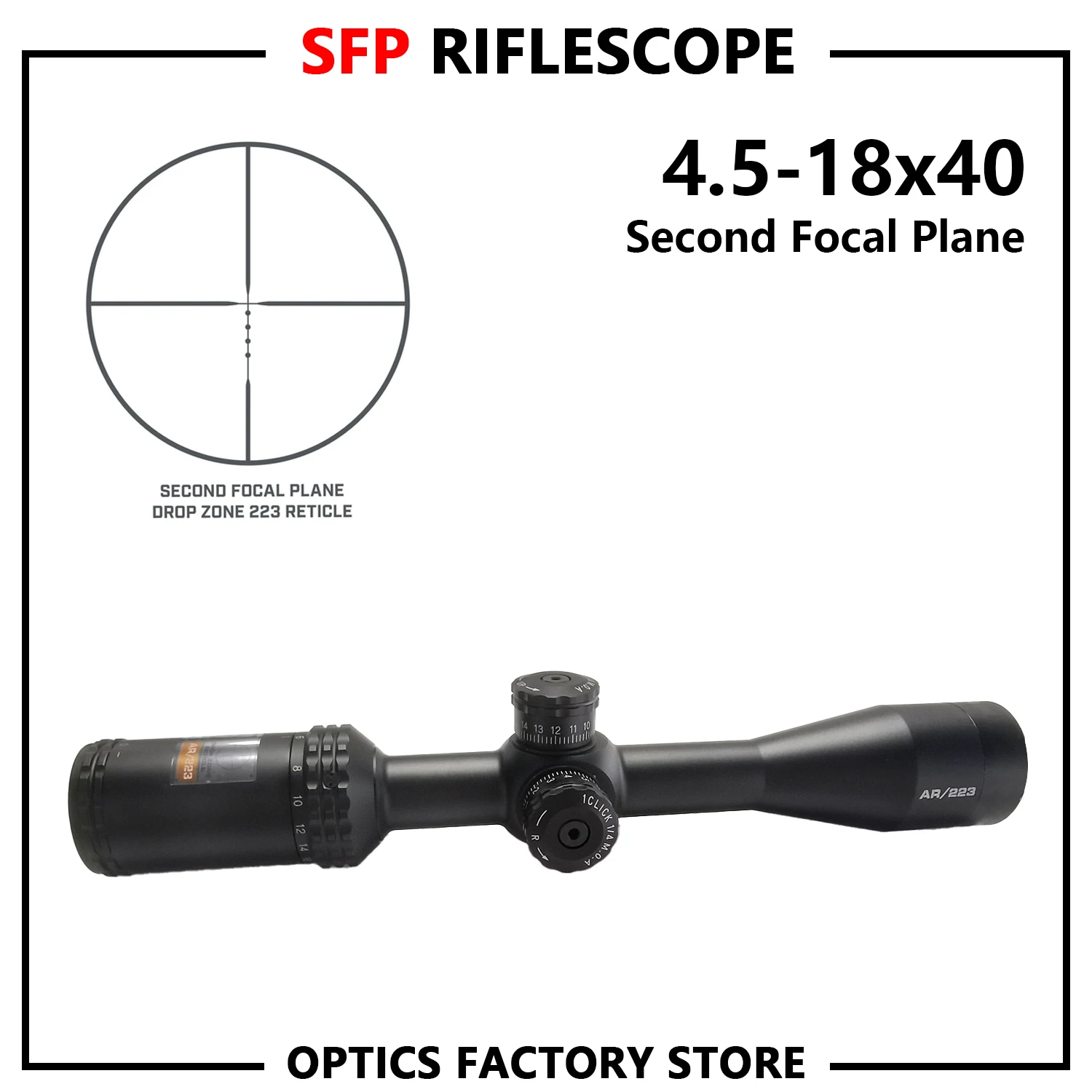 

AR Optics 4.5-18x40 Scope target turrets and side parallax focus and the Drop Zone 223 Reticle SFP Riflescope