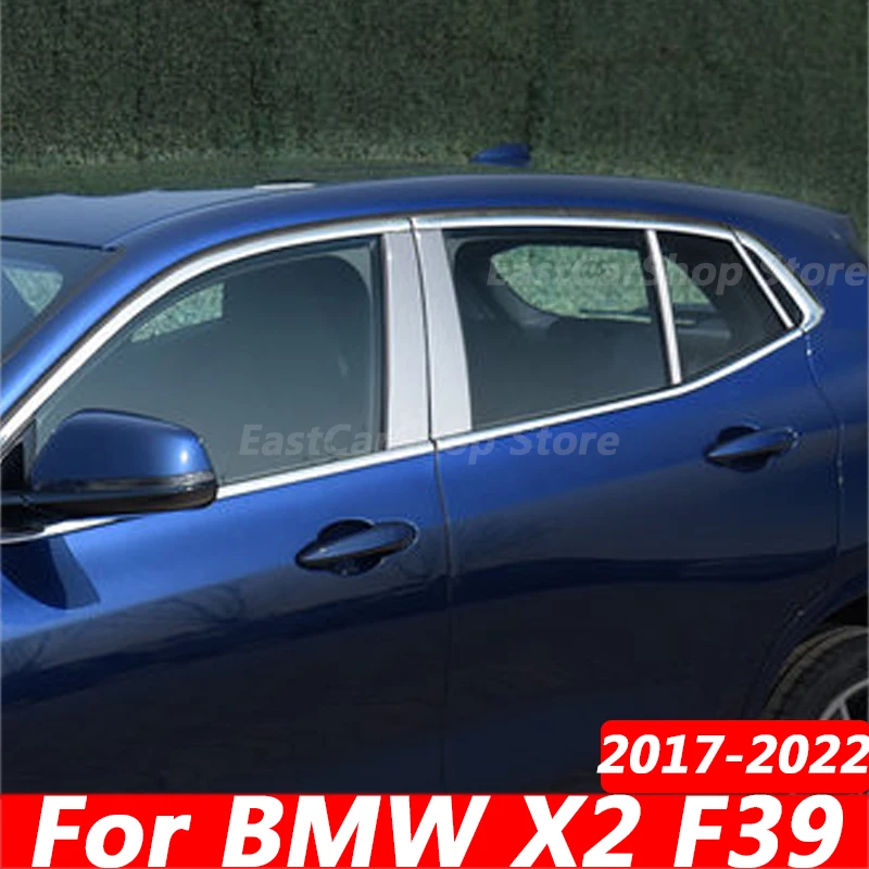 

For BMW X2 F39 2019 2020 2021 2022 Car Stainless Steel Door Window Middle Pillar Column Trim Decoration Protection Strip Cover