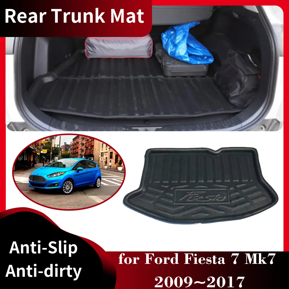 

Car Rear Trunk Mat for Ford Fiesta 7 Mk7 Zetec 2009~2017 Luggage Liner Tray Waterproof Floor Pad Space Carg Cover Accessories