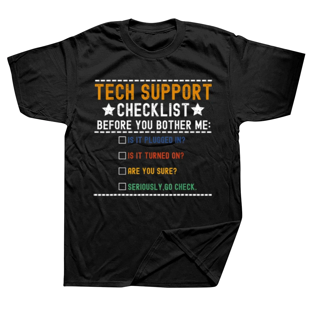 Lustige Tech Support Checkliste Computer Geek Sysadmin T-shirts Männer Mode Casual T-shirt 100% Baumwolle Lose Übergroßen T Shirt