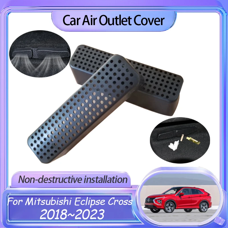 Car Air Outlet Cover for Mitsubishi Eclipse Cross 2018~2023 Rear Seat  Conditioner Vent Grille Protective Accessories 2020 2022