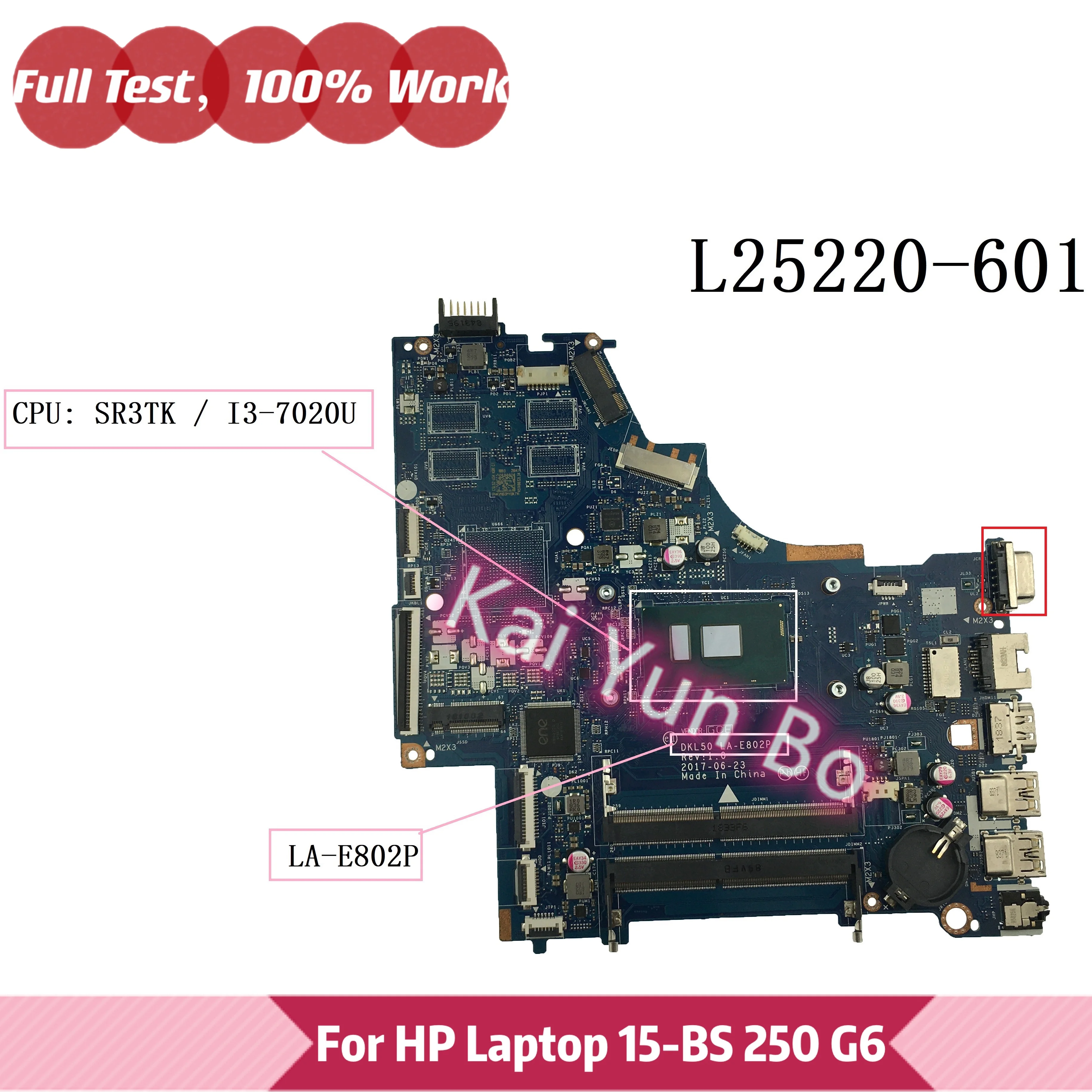 

DKL50 LA-E802P Материнская плата для ноутбука HP 250 G6 15-BS L25220-001 L25220-601 L25220-501 W Материнская плата ЦП i3-7020u 100% Протестировано ОК