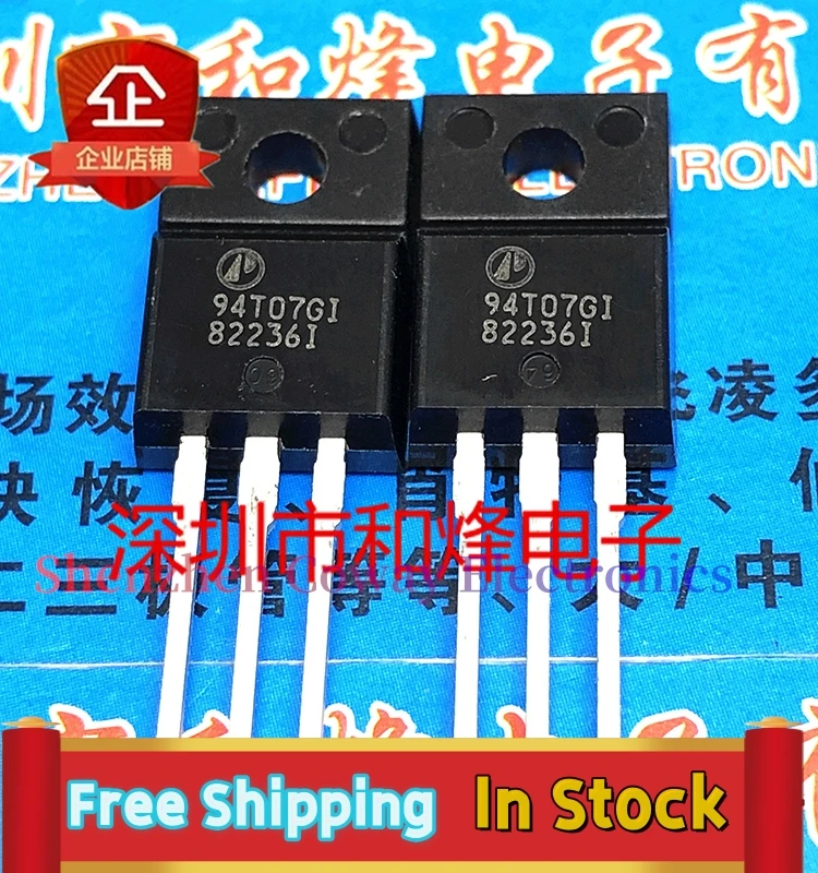 

10PCS-30PCS AP94T07GI 94T07GI TO-220F MOS In Stock Fast Shipping