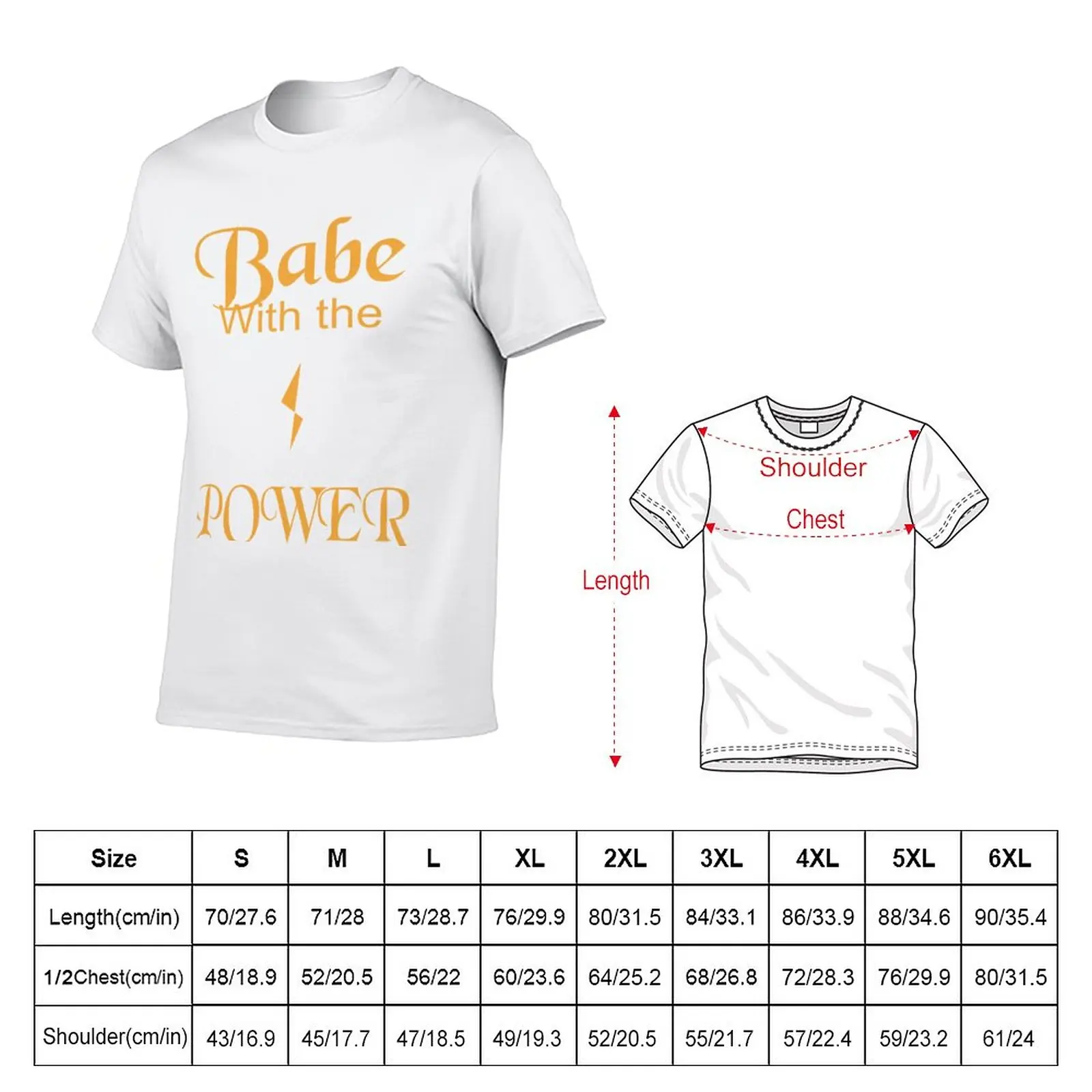 New Babe With the Power T-Shirt man clothes plus size tops graphic t shirt slim fit t shirts for men