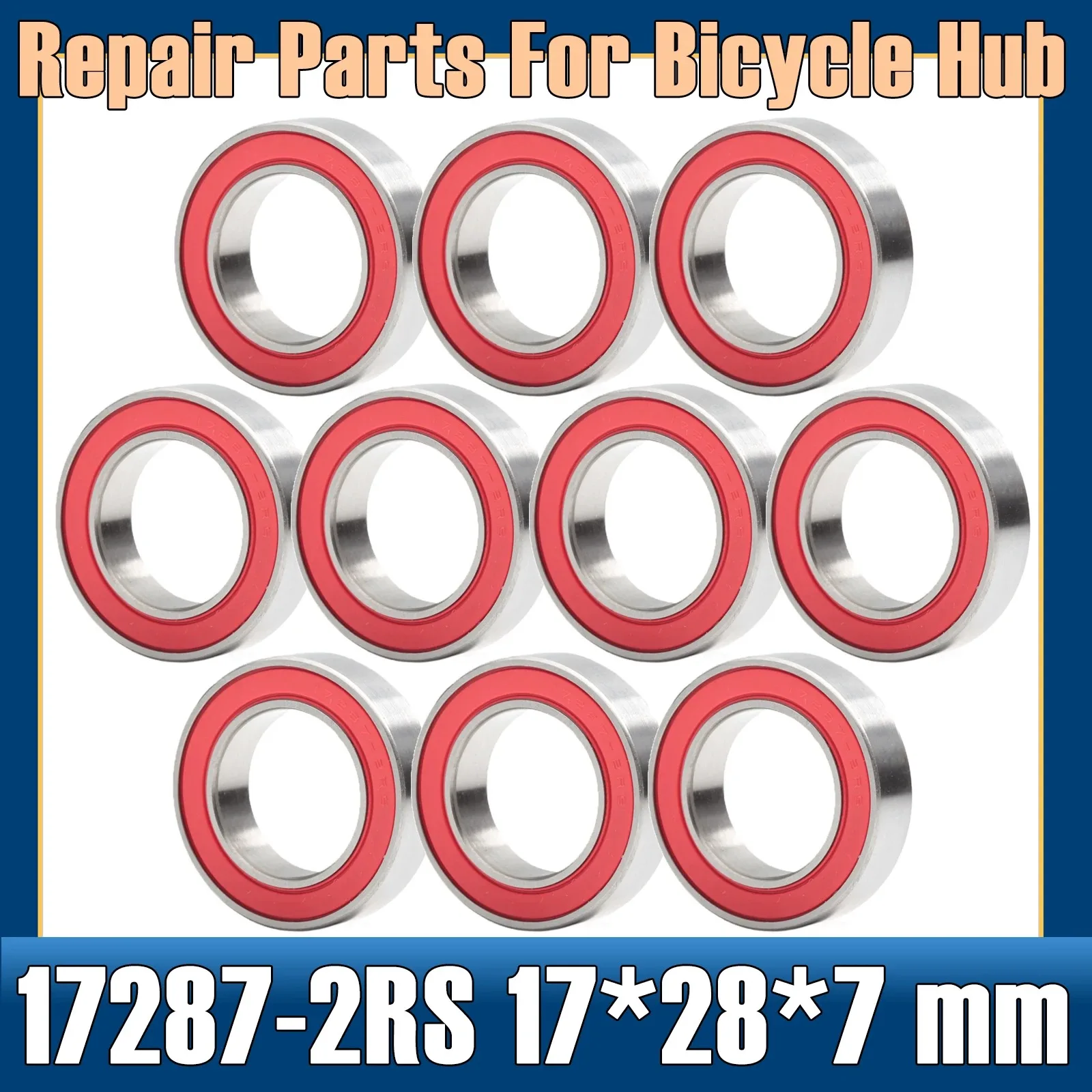 

17287-2RS Ball Bearings 17287RS 61902/17 17*28*7 mm ABEC-5 Bike Bearing Repair Parts For KOOZER XM490 BM440 Hub Fastace Novatec