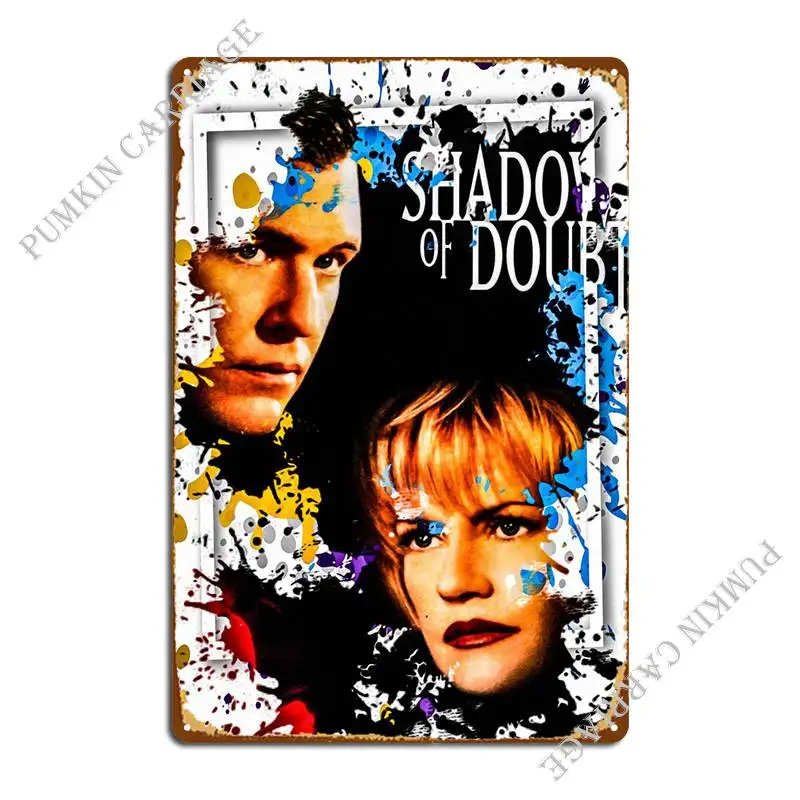 

Shadow Of Doubt Metal Sign Vintage Club Designing Plaques Tin Sign Poster