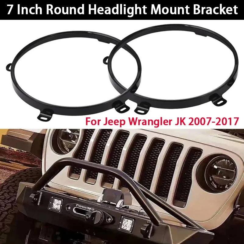 

2pcs 7 Inch Round Headlight Mounting Retaining Bracket for Jeep Wrangler JK 2007-2017