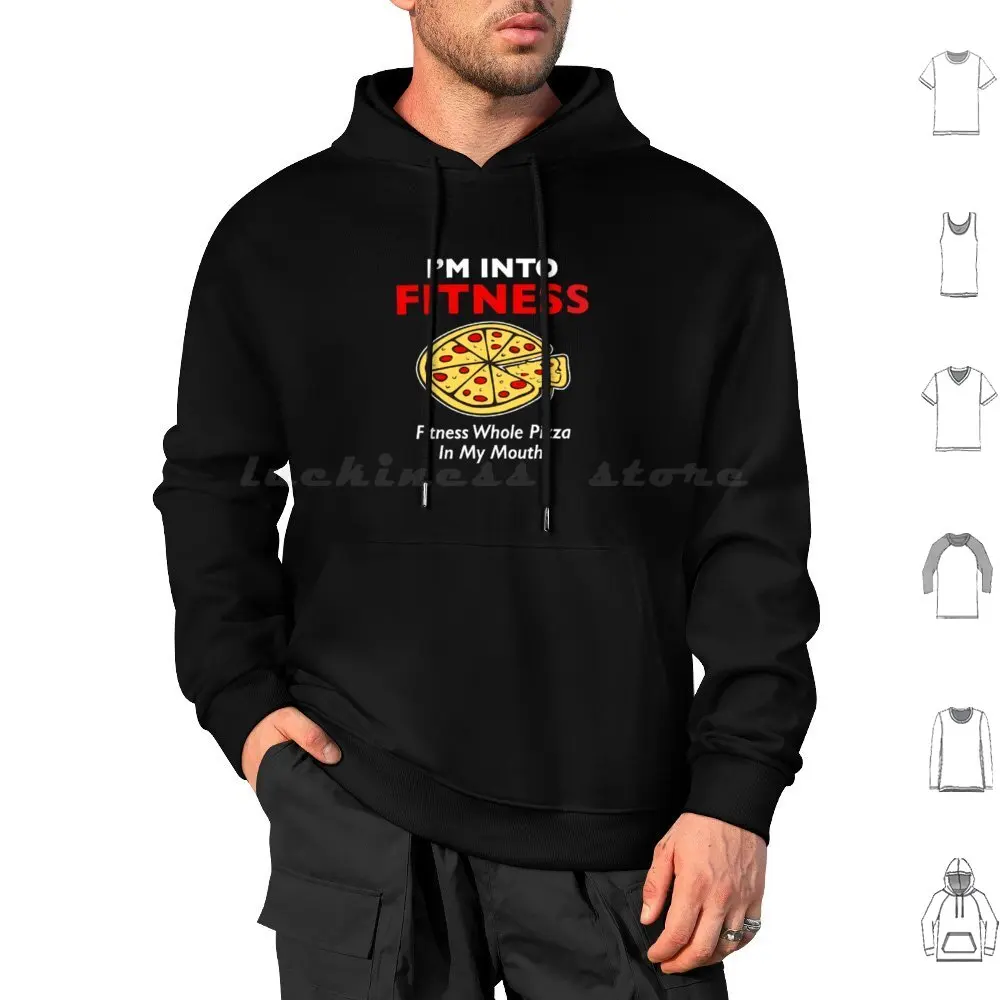 

I'M Into Fitness Hoodies Long Sleeve Im Into Fitness Fitness Pizza Im Into Fitness Im Into Fitness Im Into Fitness