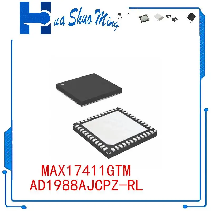 

10Pcs/Lot MAX17411GTM+T AD1988AJCPZ-RL QFN48