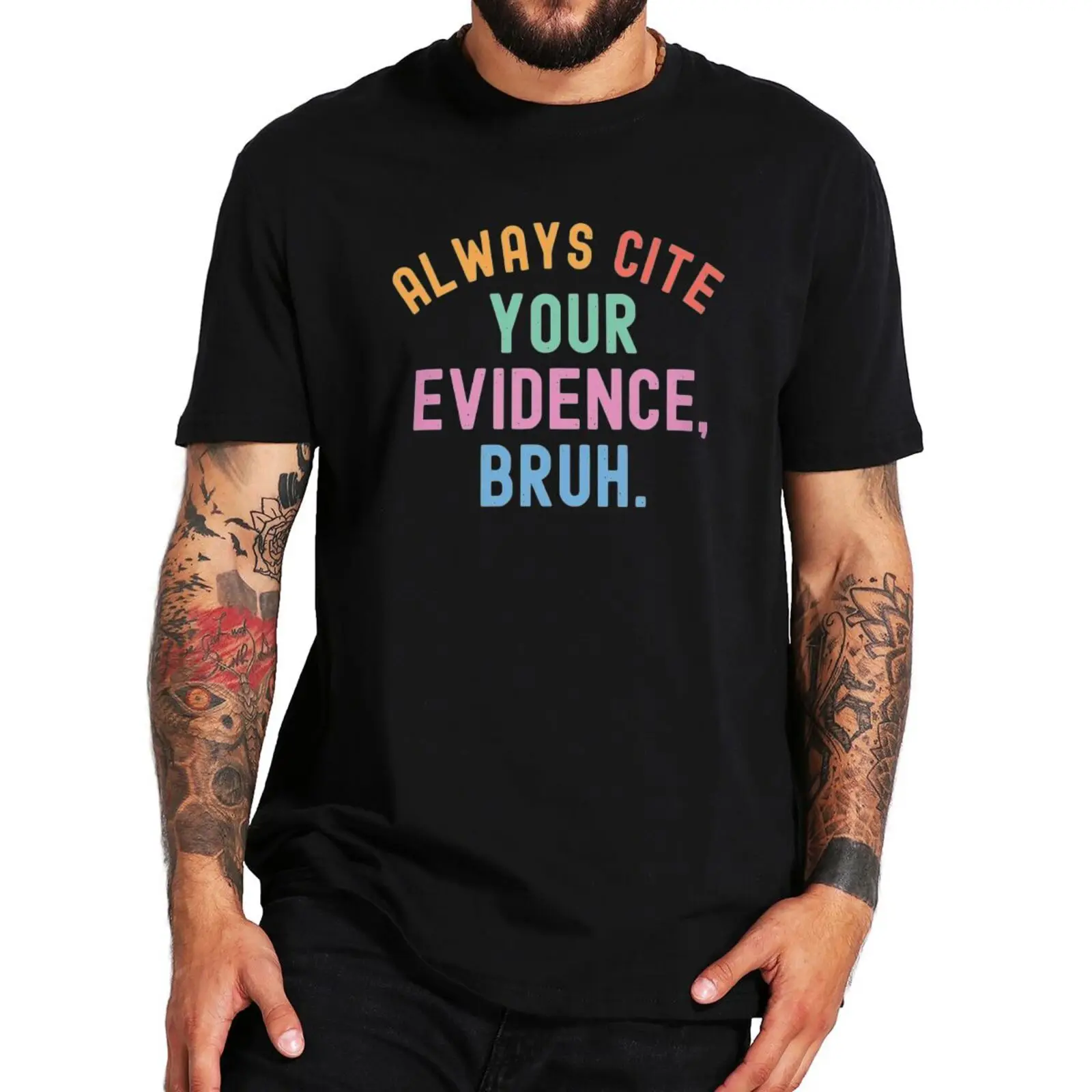 

Мужские топы, футболки с надписью Always Cite Your доказательства, смешные цитаты, ретро, Винтажная футболка для мужчин и женщин, хлопок, унисекс, о-образный вырез, европейский размер