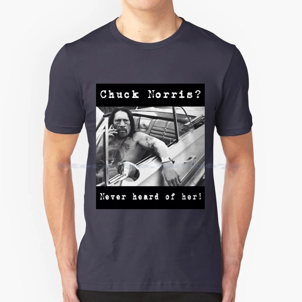 Machete Chuck Norris? Mai Sentito Parlare Di Lui T Shirt 100% Cotone Tee Funny Chuck Norris Machete Humor Parody