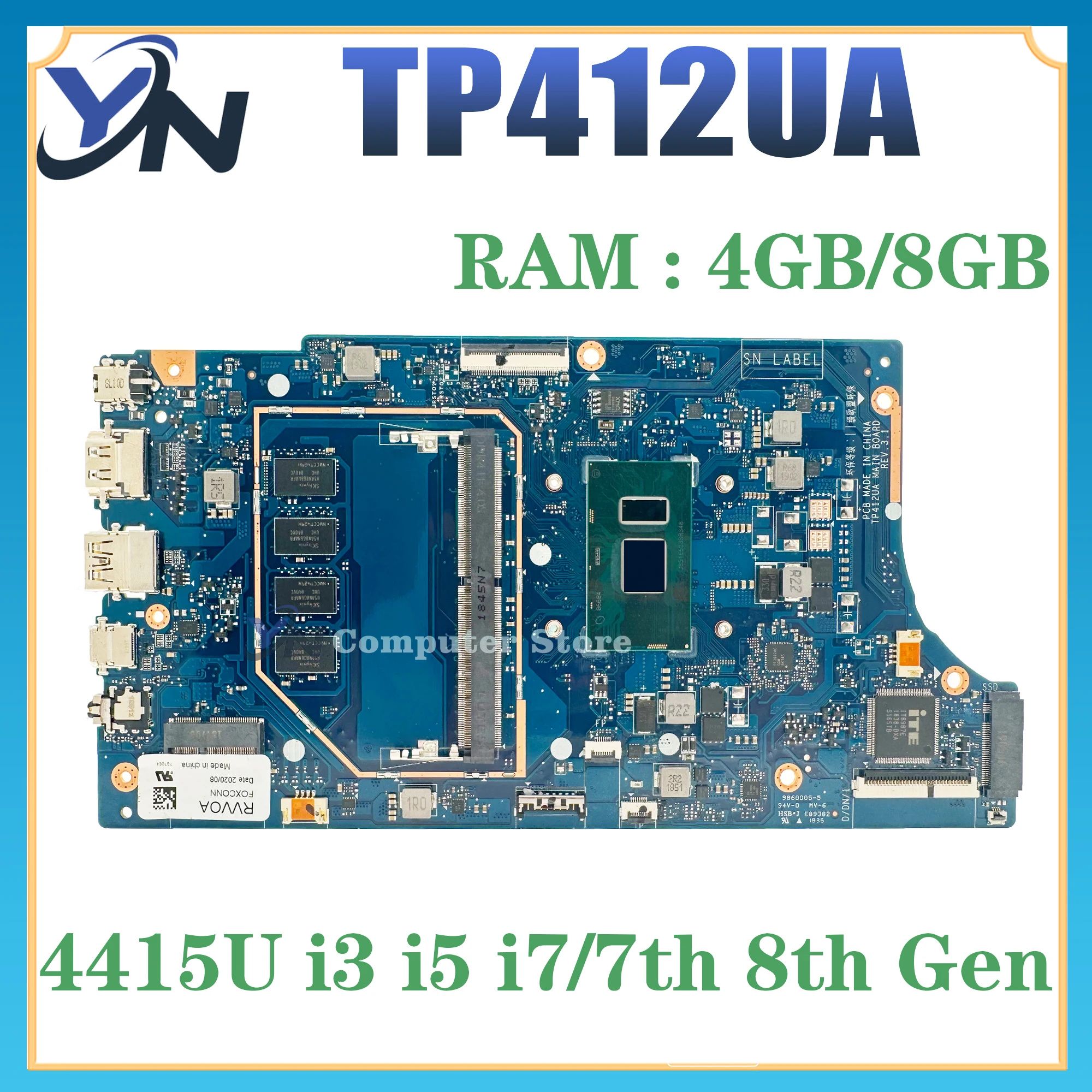 

TP412UA Mainboard For ASUS TP412 TP412U TP412UAF Laptop Motherboard 4415U i3 i5 i7 7th/8th Gen RAM-4GB/8GB 100% TEST OK