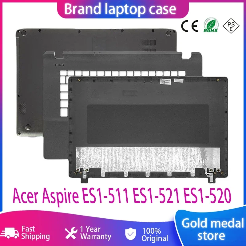 

New For Acer Aspire ES1-511 ES1-521 ES1-520 Laptop LCD Back Cover Palmrest Bottom Case Upper Top Lower 15.6 Inch