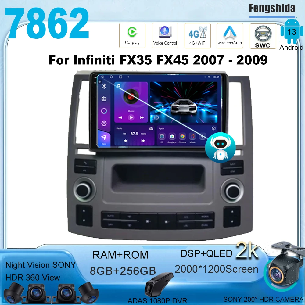 

For Infiniti FX35 FX45 2007 - 2009 Android 13 Carplay Car Stereo Autoradio Car Radio Player GPS Navigation No 2din DVD 5G WIFI