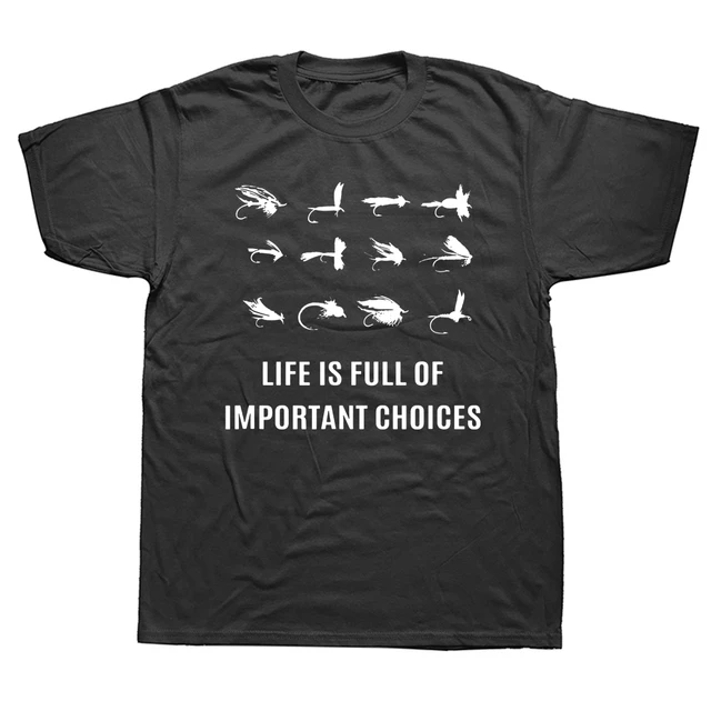 Funny Fly Fishing Fisherman T Shirts Graphic Cotton Streetwear Short Sleeve  Birthday Gifts Summer Style T