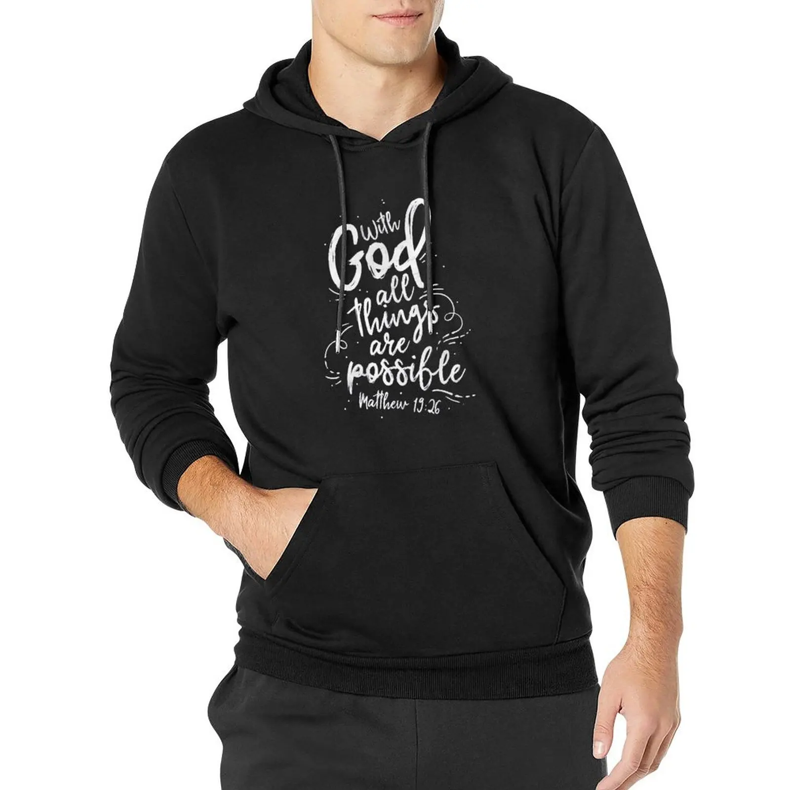 

Matthew 19 26 Casual Hoodies With God All Things Are Possible Cotton Hooded Sweatshirts Street Wear Oversize Pullover Hoodie