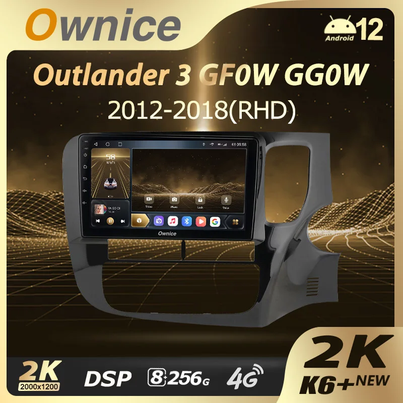 

Ownice K6+ 2K for Mitsubishi Outlander 3 GF0W GG0W 2012 - 2018 Right Hand Driver Car Multimedia Video Player Navi GPS Android 12