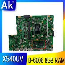 Para asus x540uv x540ub x540ubr computador portátil placa-mãe mainboard com I3-6006 cpu 8gb ram
