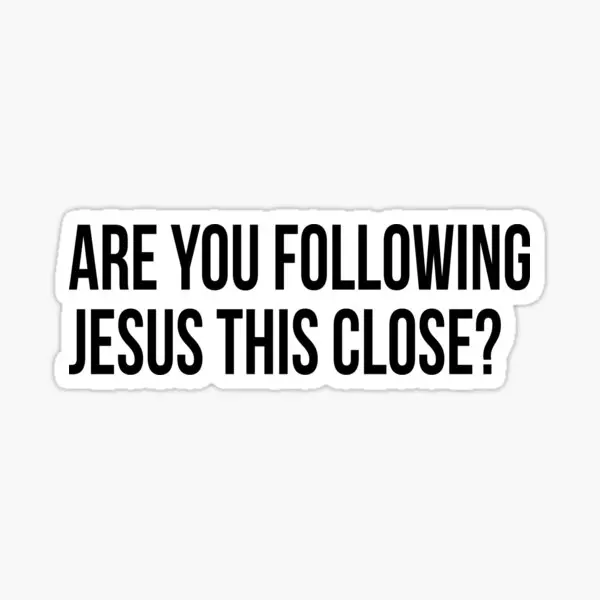 

Are You Following Jesus This Close 5PCS Car Stickers for Cute Background Decor Car Luggage Room Bumper Living Room Window