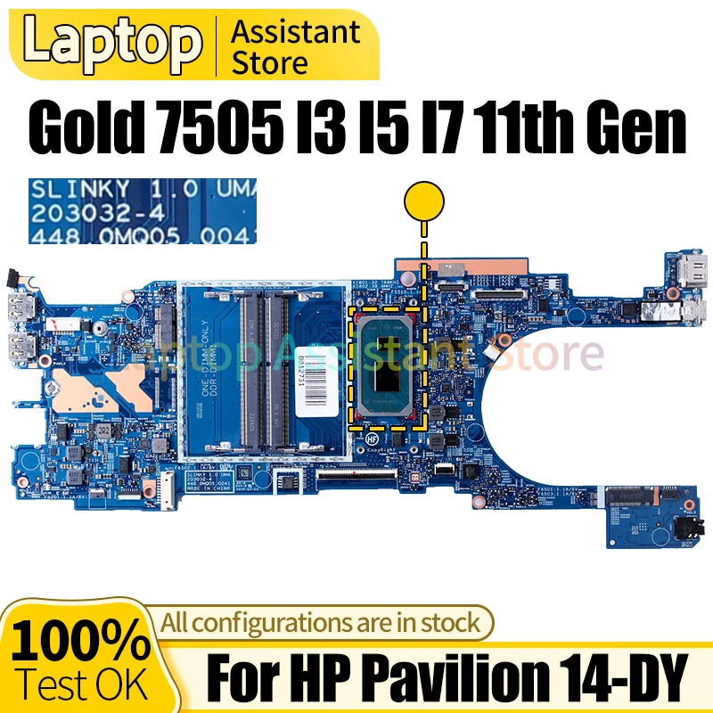 

For HP Pavilion 14-DY Laptop Mainboard 203032-4 M74958-601 M45033-601 M45032-601 Gold 7505 I3 I5 I7 11th Gen Motherboard