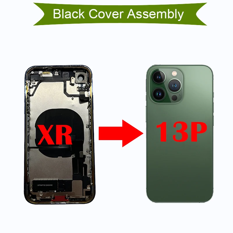 For Iphone Xr To 13pro Full Assembly Diy Back Housing Xr Like 13 Pro