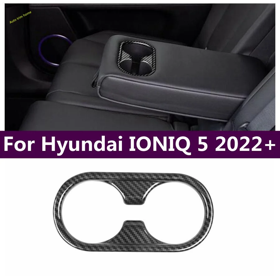 

Carbon Fiber Look Rear Seat Water Cup Bottle Holder Decoration Frame Fit For Hyundai IONIQ 5 2022 - 2024 Interior Accessories