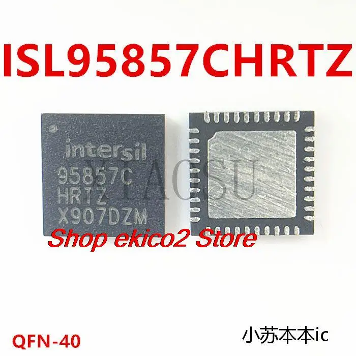 

Оригинальный запас ISL95857CHRTZ 95857C QFN40