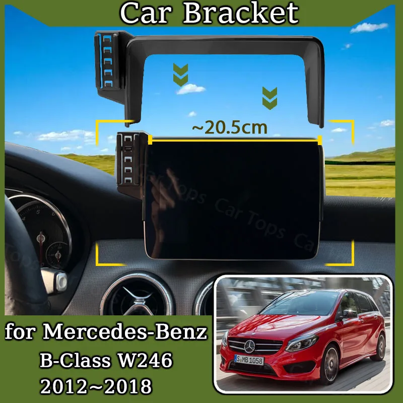 Car Mobile Cell Stand for Mercedes-Benz B-Class W246 220 220d 2012~ Screen Phone Bracket GPS Gravity Holder Auto Accessories phone holder mobile phone holder