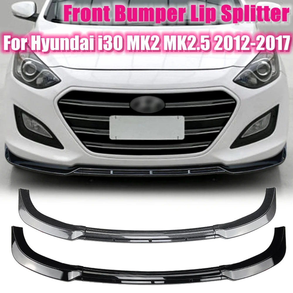 

Диффузор для губ переднего бампера автомобиля для Hyundai I30 MK2 MK2.5 2012 2013 2014 2015 2016 2017