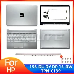 New For HP 15-DW 15S-DU 15S-DY 15S-DR TPN-C139 LCD Back Cover Bezel Hinges Palmrest Bottom Case Hingecover L52012-001 L52007-001