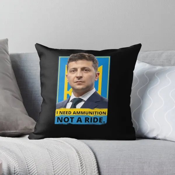 Volodymyr Zelensky I Need Ammunition No Printing Throw Pillow Cover
