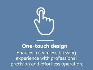 One-touch Design