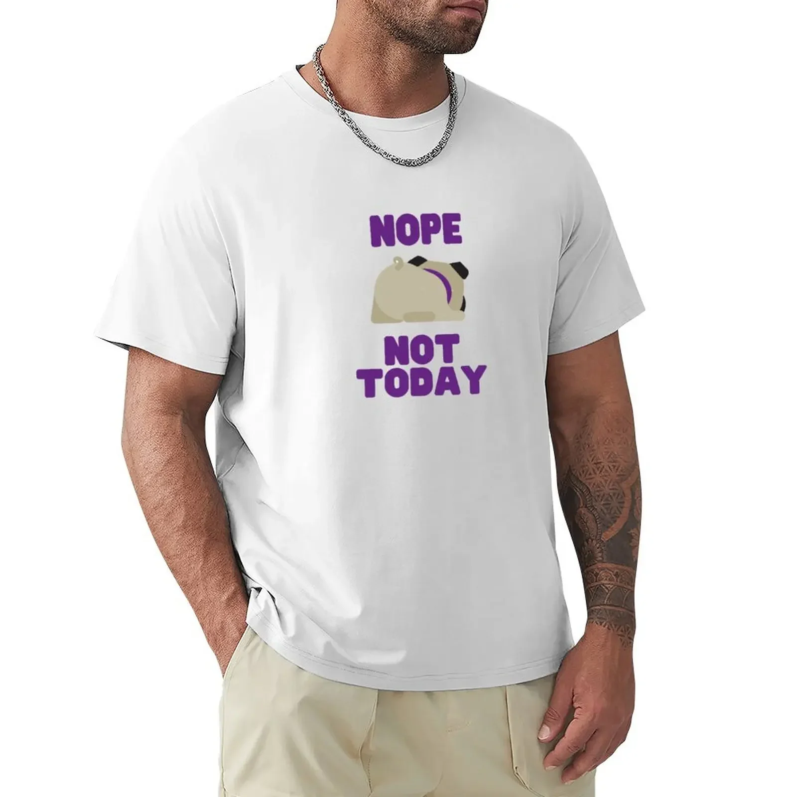 

nope, not today T-shirt summer top funnys Blouse mens graphic t-shirts funny