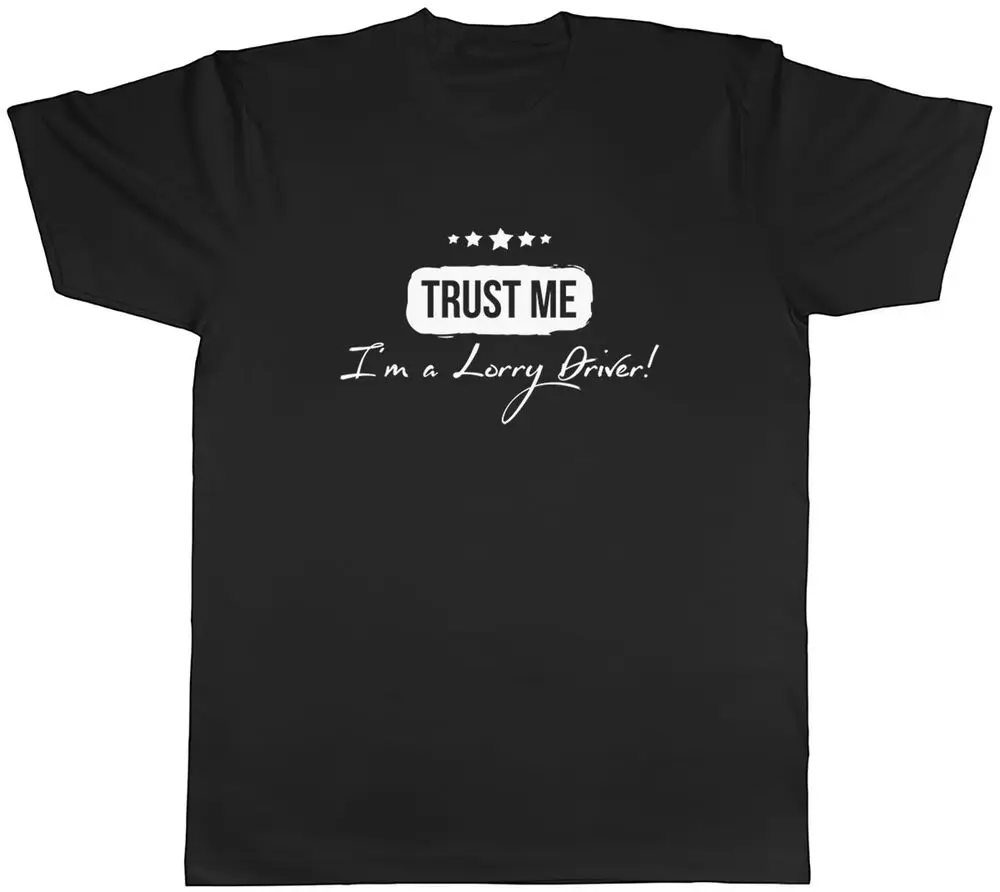 

Мужская футболка Trust me I'm a LorryDriver в стиле унисекс, хлопковая футболка, роскошный бренд, винтажная, большого размера